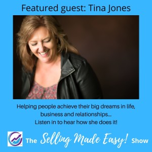 Featuring Tina Jones, Life Empowerment and Business Strategist