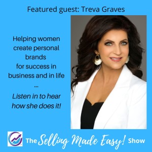 Featuring Treva Graves, Personal Branding Expert, Speaker and Author