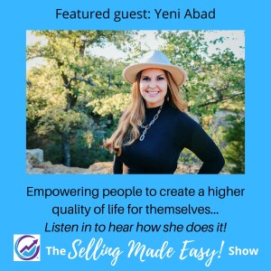 Featuring Yeni Abad, Transformational Life Coach