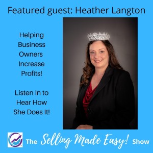 Featuring Heather Langton, The Profit Queen with On Point Business Coaching