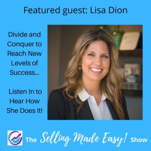 Featuring Lisa Dion, Strategic Business Advisor