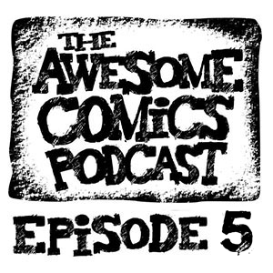 Episode 5 - Creating a Buzz for Your Comic!