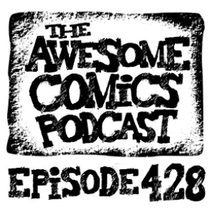 Episode 428 - What are Comic Cons in the USA REALLY Like?