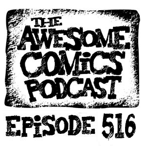 Episode 516 - A Small Press Comics Table for 3 Please!