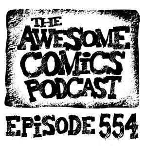 THE AWESOME COMICS PODCAST