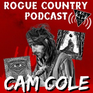 Rogue Country Podcast with Cam Cole!