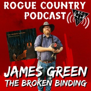 Rogue Country Podcast with The Broken Binding