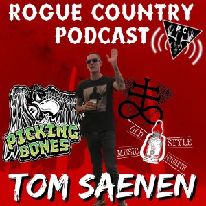Rogue Country Podcast with Tom Saenen!