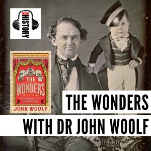 The Wonders with Dr John Woolf
