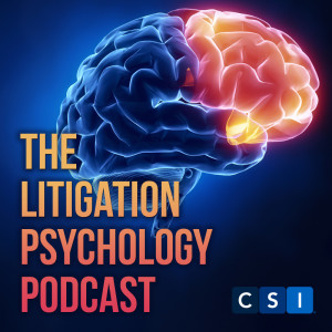 What is The Litigation Psychology Podcast all about?