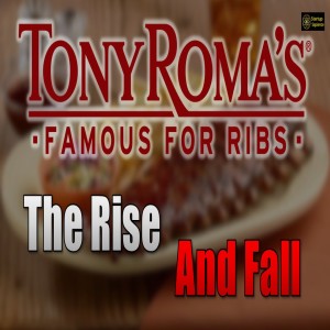 The Rise and Fall of Tony Roma's