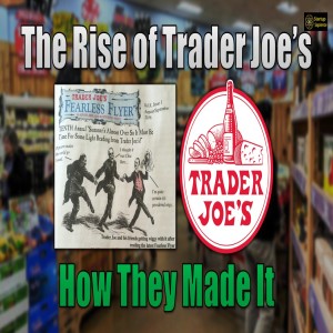 The Rise of Trader Joe's