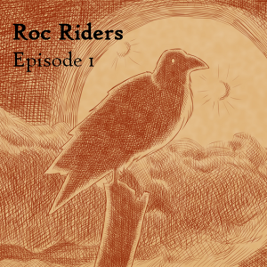 Roc Riders Campaign Episode 1