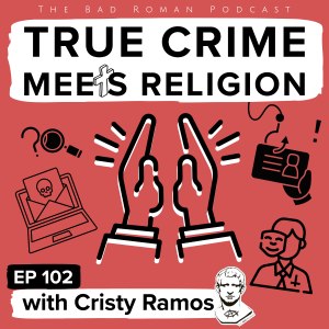 Crime and Religion Connection: True Stories and Podcasting with Cristy Ramos of Cristy's Chronicles Podcast