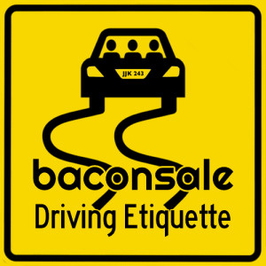 Episode 243: Baconsale-Approved Driving Etiquette