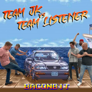 BaconBit: Team Listener vs. Team JK (2023)