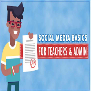 Social Media Basics for Teachers to Drive Parent Engagement