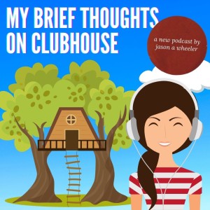 My Brief Thoughts on Clubhouse - Should You Be On