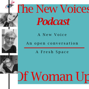 From You To Me: The Voices of Woman Up - Feminist Podcast with guest Professor Maureen WaymaN OBE