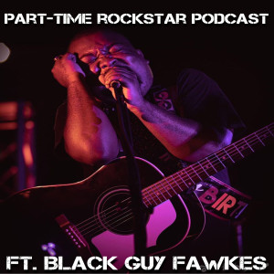 Episode 27: Ian Robinson - Black Guy Fawkes