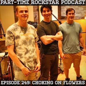 Episode 249: Choking On Flowers [Indie Rock] (Maryland)