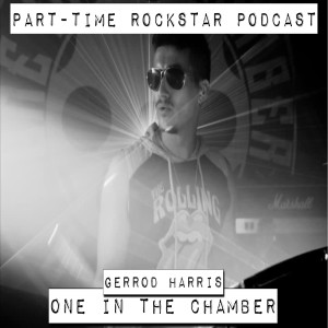 Episode 53: One In The Chamber (Gerrod Harris)