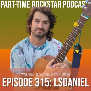 Episode 315: LSDaniel (Tiny Van Shows) [Indie Rock]