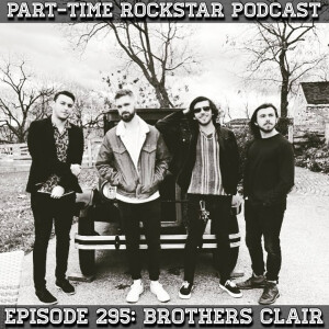 Episode 295: Brothers Clair (Taylor Gomolisky) [Maryland] {Soft Rock}