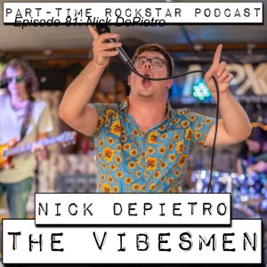 Episode 81: Nick DePietro of The Vibesmen