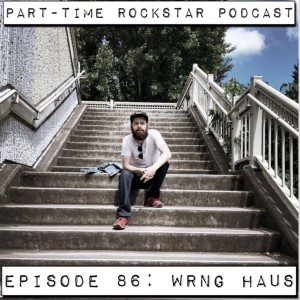 Episode 86: Jake Stein of WRNG HAUS