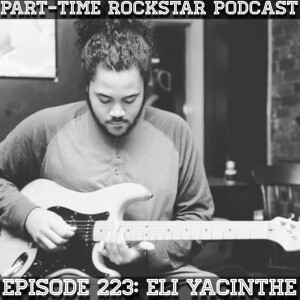 Episode 223: Eli Yacinthe (North Carolina) [Big Band Rock]