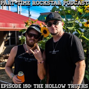 Episode 150: The Hollow Truths (Brett & Will) {Baltimore, MD} [Alt Rock]