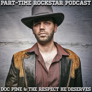 Episode 174: Doc Pine & The Respect He Deserves (Blues Rock) [Annapolis, MD]