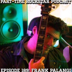 Episode 189: Frank Palangi (Indie Rock) [Albany, NY]