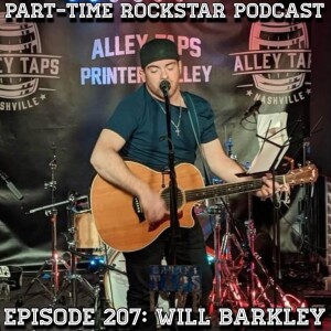 Episode 207: Will Barkley (Singer/songwriter) [Arlington, VA]