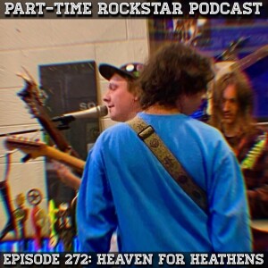 Episode 272: Heaven For Heathens (Indie Rock) [Richmond, VA]