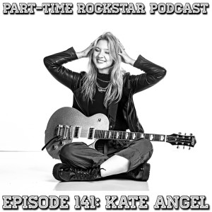 Episode 141: Kate Angel (Rock) [Austin, TX]