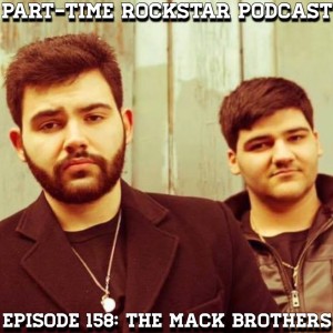 Episode 158: The Mack Brothers (Alt Rock) [South Philly]