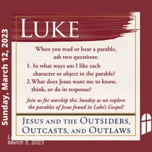Luke: The Women In Jesus’ Life (message only) – March 5, 2023