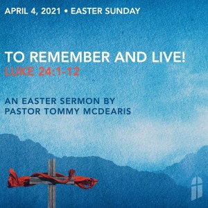 April 4, 2021 - Easter Sunday Worship Service