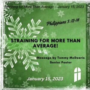 Straining for More Than Average – January 15, 2023