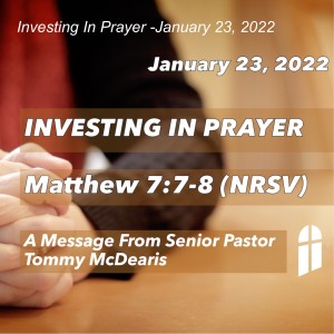 Investing In Prayer -January 23, 2022