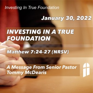 Investing In True Foundation - January 30, 2022