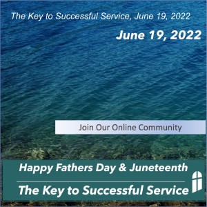 The Key to Successful Service, June 19, 2022