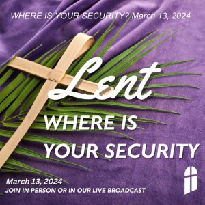 WHERE IS YOUR SECURITY? March 13, 2024