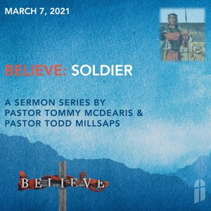 March 7, 2021 - Believe: Soldier