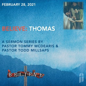 February 28, 2021 - Believe: Thomas