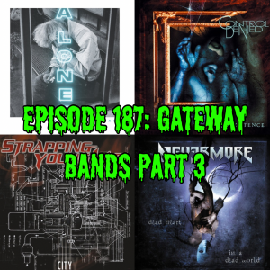 Is That Metal Podcast Over? AND Gateway Metal Bands Part 3