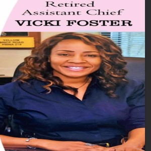 Interview with Asst. Chief Vicki Foster
