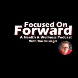 Interview with Tim Beisiegel Host of Focused on Forward and The Funny Science Fiction Podcasts